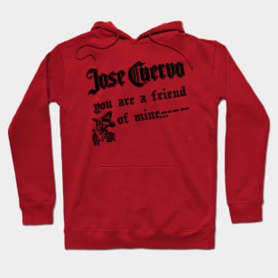 jose are a friend Hoodie